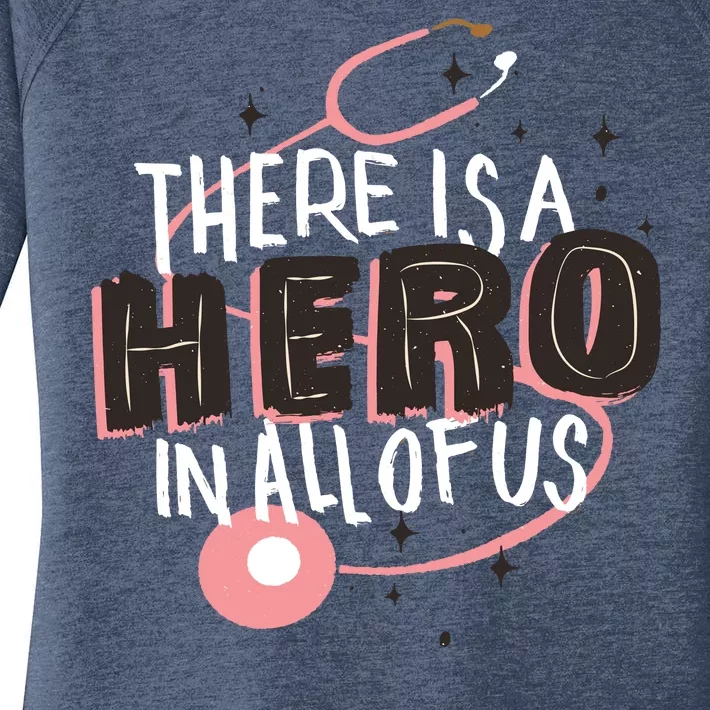 There Is A Hero In All Of Us Nurses Doctors Women's Perfect Tri Tunic Long Sleeve Shirt