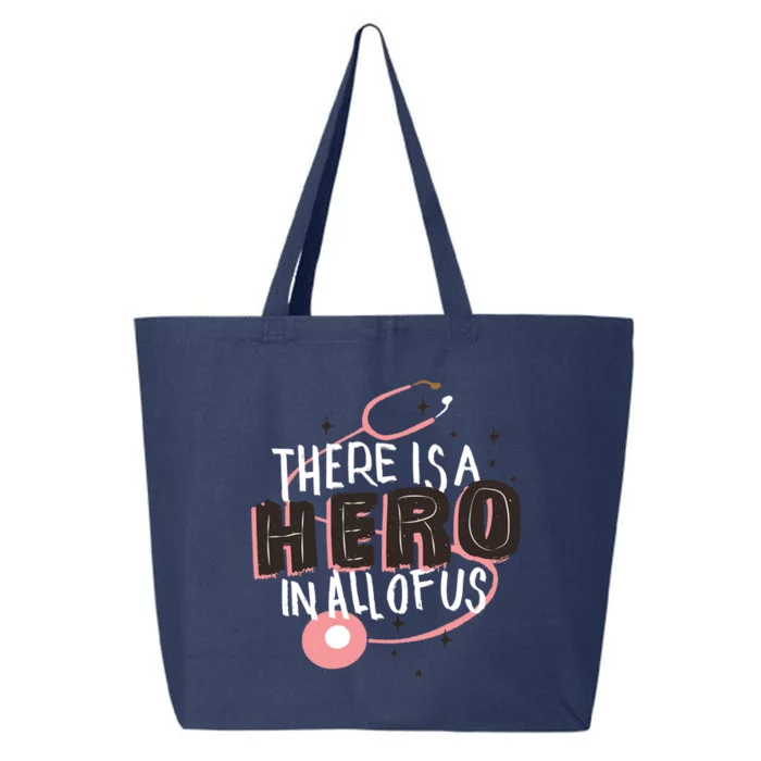 There Is A Hero In All Of Us Nurses Doctors 25L Jumbo Tote