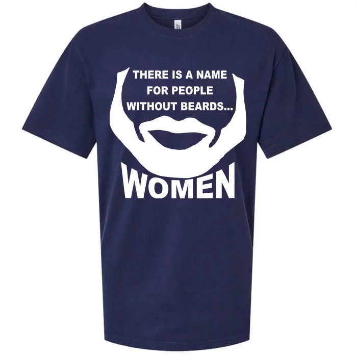 There is A Name For People Without Beards Women Sueded Cloud Jersey T-Shirt