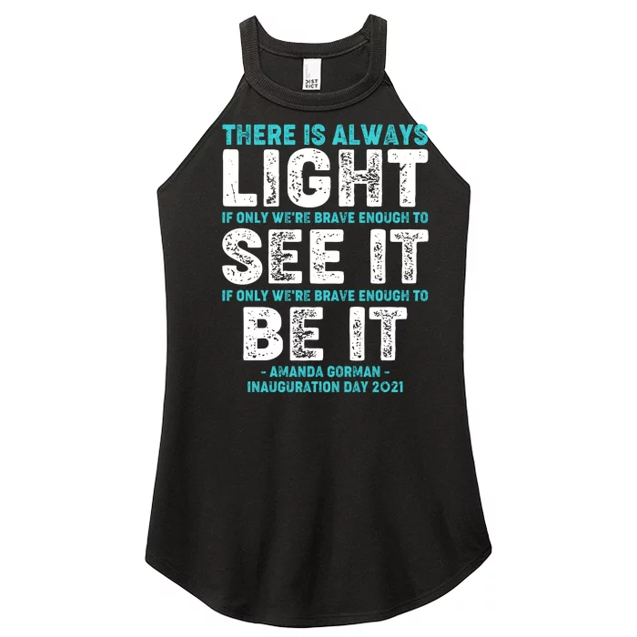 There Is Always Light  Amanda Gorman Inauguration Day 2021 Women’s Perfect Tri Rocker Tank