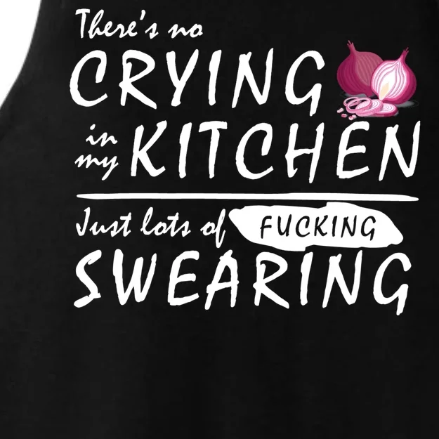 There Is No Crying In My Kitchen Ladies Tri-Blend Wicking Tank