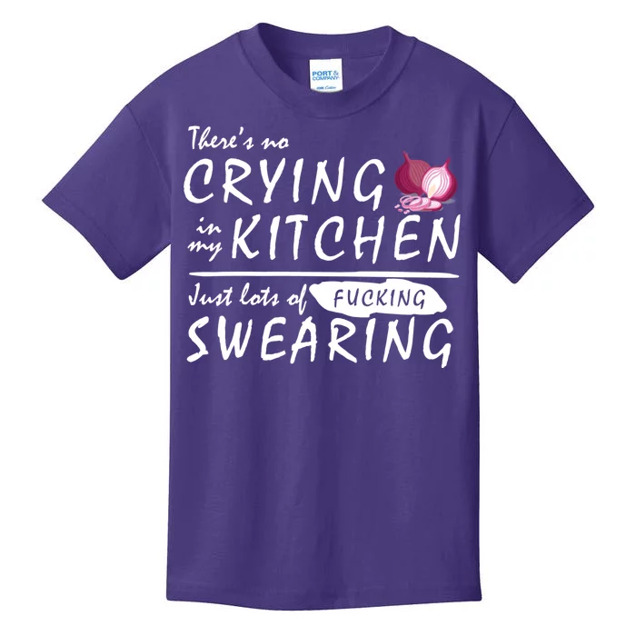 There Is No Crying In My Kitchen Kids T-Shirt