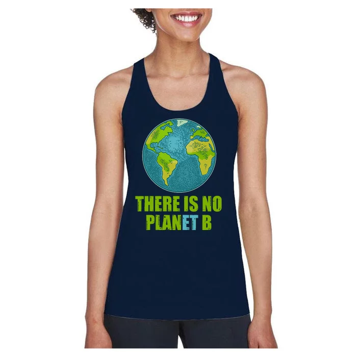 There is No Plan B Celebrate Earth Day Women's Racerback Tank