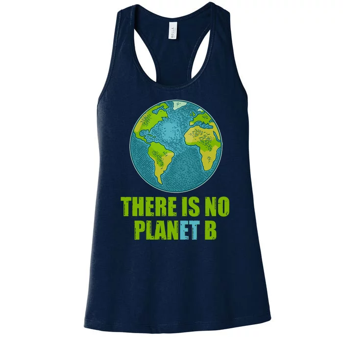 There is No Plan B Celebrate Earth Day Women's Racerback Tank