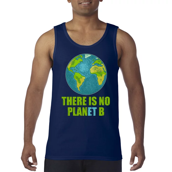 There is No Plan B Celebrate Earth Day Tank Top