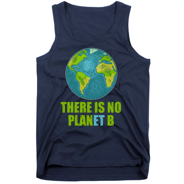 There is No Plan B Celebrate Earth Day Tank Top