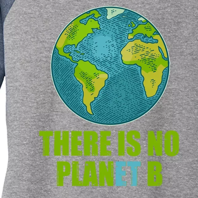 There is No Plan B Celebrate Earth Day Women's Tri-Blend 3/4-Sleeve Raglan Shirt