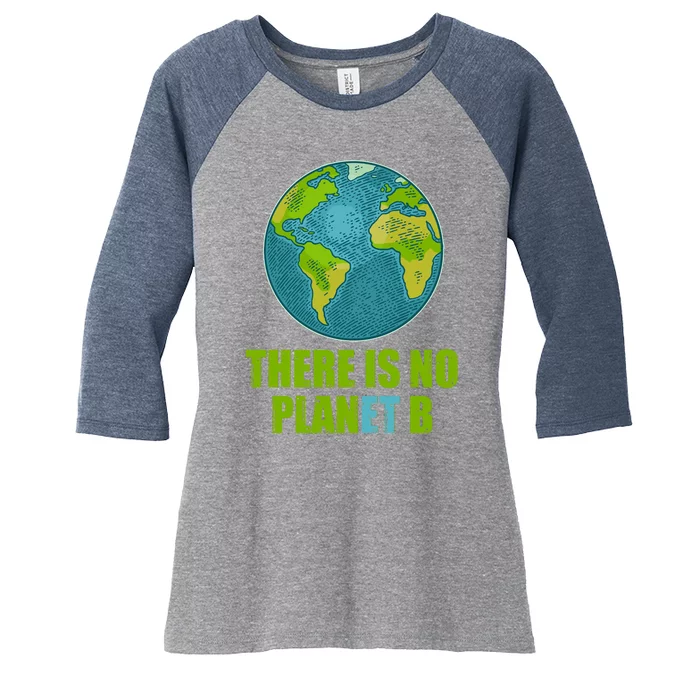 There is No Plan B Celebrate Earth Day Women's Tri-Blend 3/4-Sleeve Raglan Shirt