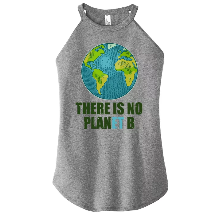 There is No Plan B Celebrate Earth Day Women’s Perfect Tri Rocker Tank