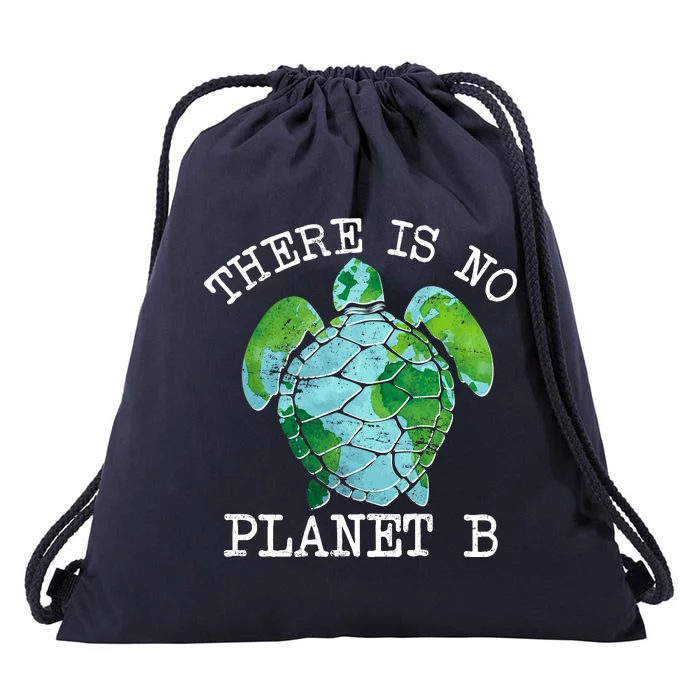 There is No Planet B Earth Drawstring Bag