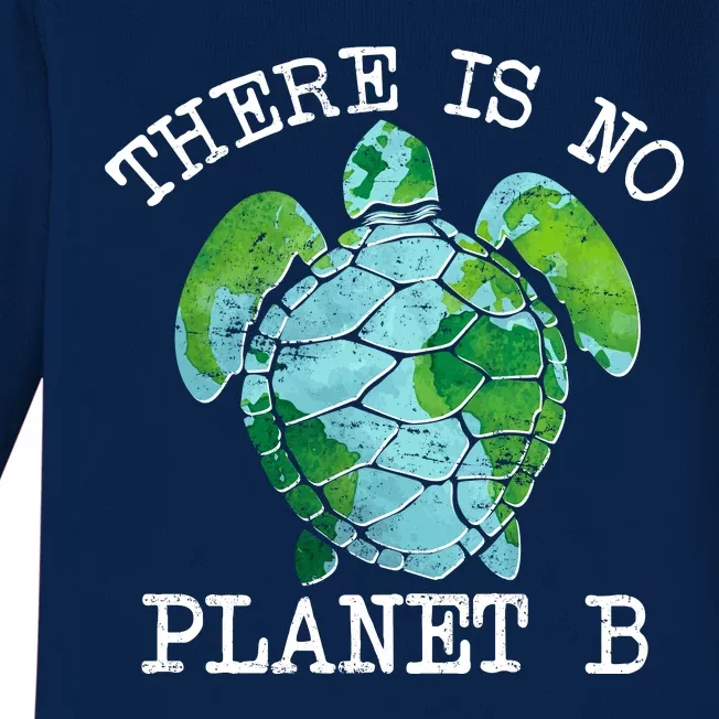 There is No Planet B Earth Baby Long Sleeve Bodysuit