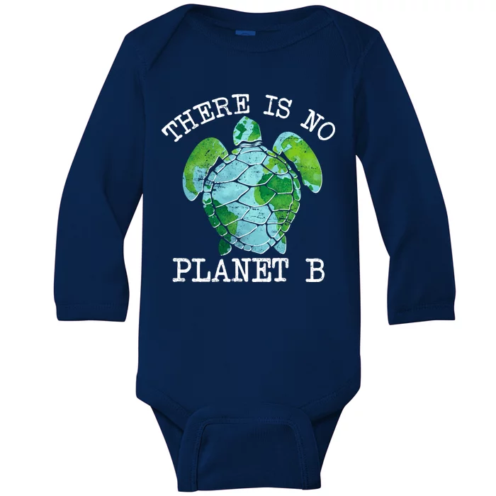 There is No Planet B Earth Baby Long Sleeve Bodysuit