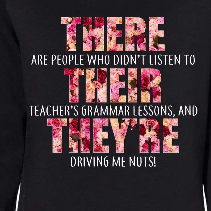 There Their They're Grammar Lessons Womens California Wash Sweatshirt