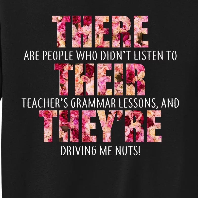 There Their They're Grammar Lessons Tall Sweatshirt