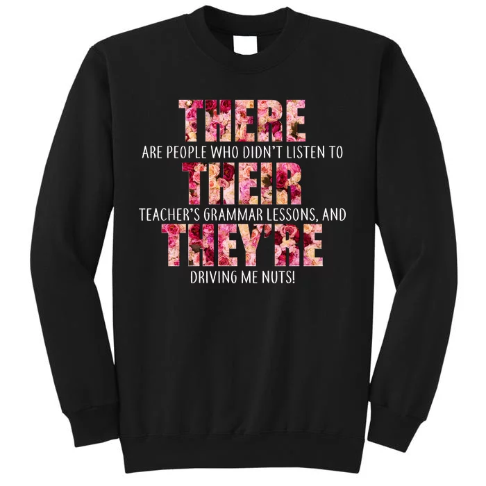 There Their They're Grammar Lessons Tall Sweatshirt