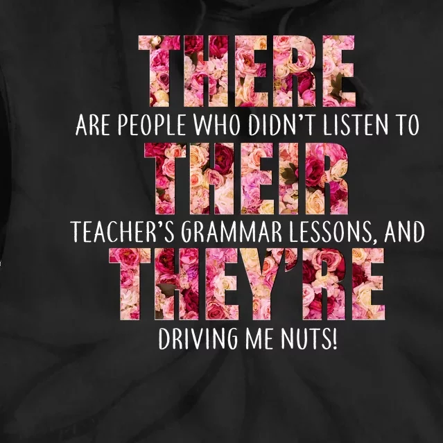 There Their They're Grammar Lessons Tie Dye Hoodie