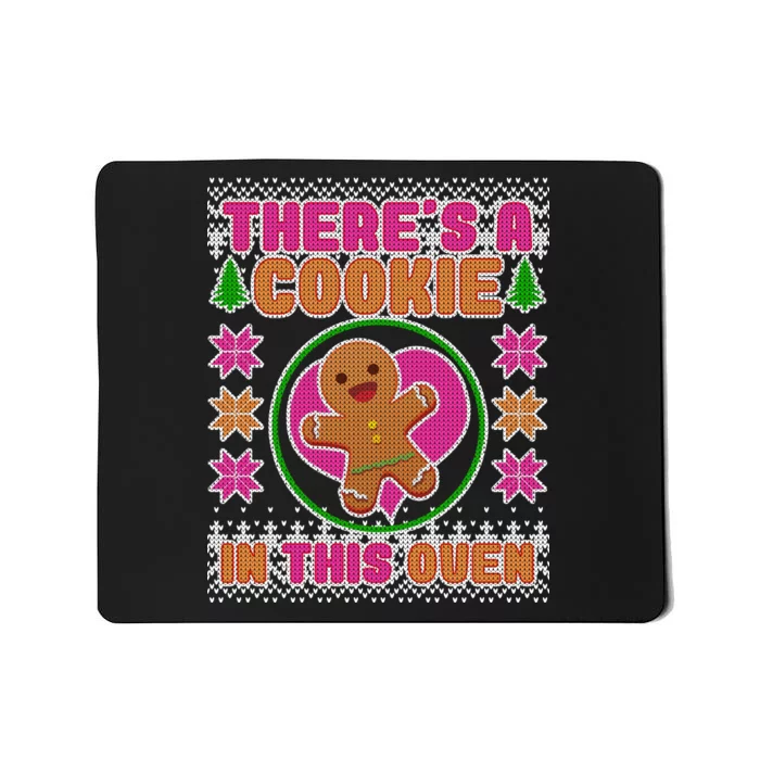 There's A Cookie In This Oven Mousepad