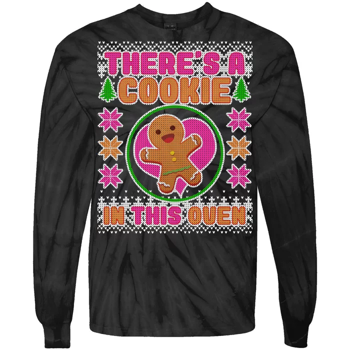 There's A Cookie In This Oven Tie-Dye Long Sleeve Shirt