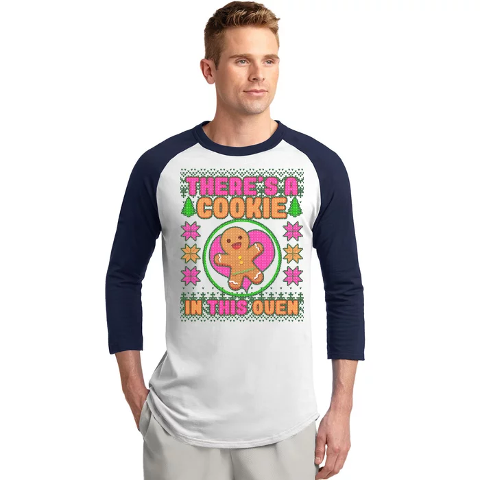 There's A Cookie In This Oven Baseball Sleeve Shirt