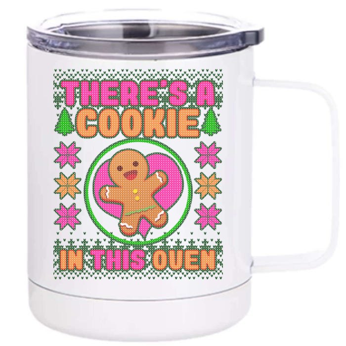 There's A Cookie In This Oven Front & Back 12oz Stainless Steel Tumbler Cup