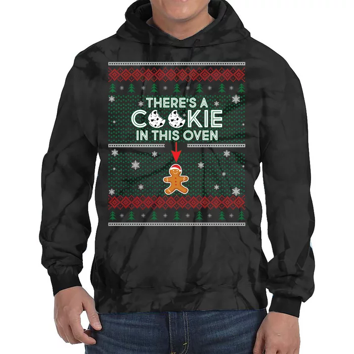 There's A Cookie In This Oven Ugly Christmas Sweater Tie Dye Hoodie