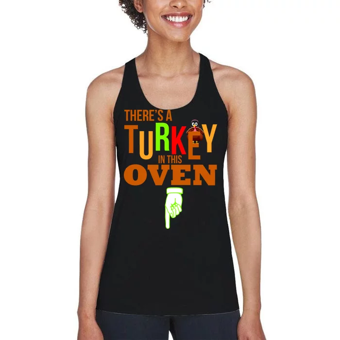 There's A Turkey In This Oven Women's Racerback Tank