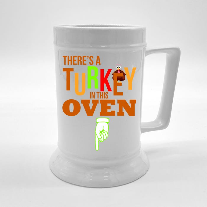 There's A Turkey In This Oven Front & Back Beer Stein