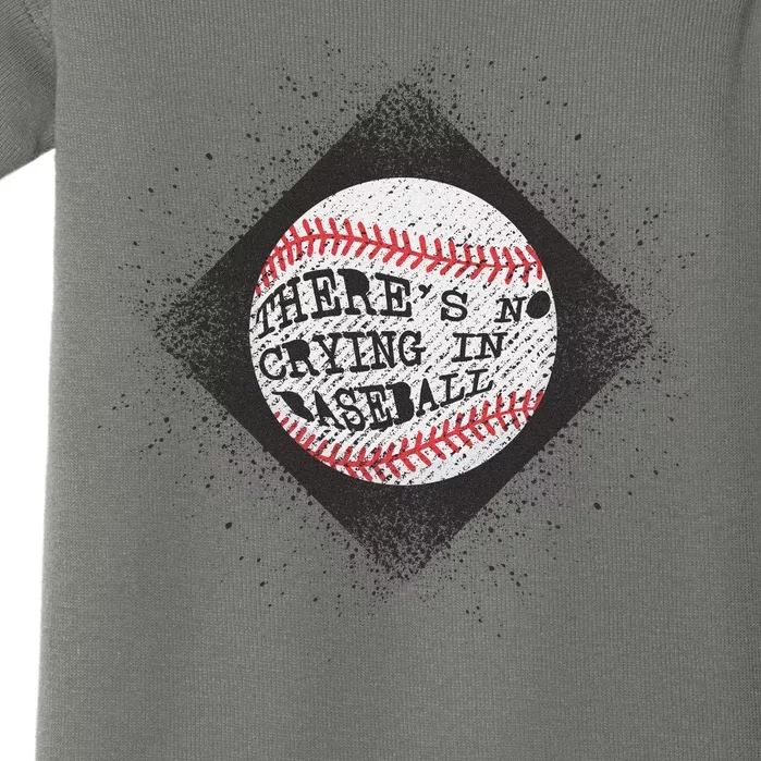 There's No Crying In Baseball Baby Bodysuit