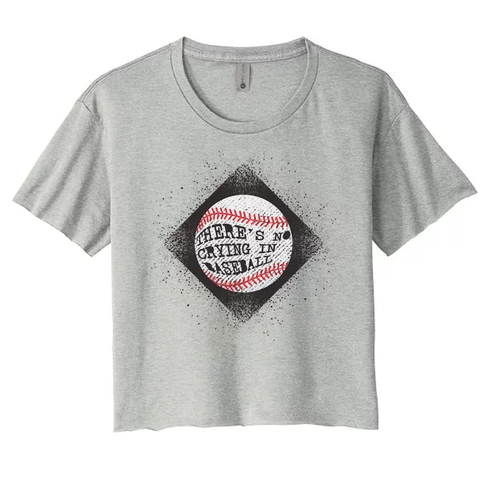 There's No Crying In Baseball Women's Crop Top Tee