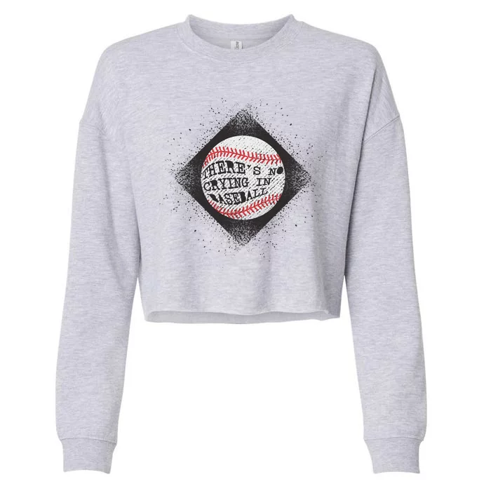 There's No Crying In Baseball Cropped Pullover Crew