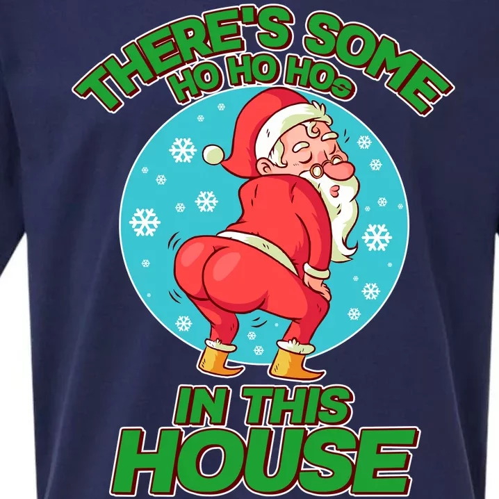 There's Some Ho Ho Hos In This House Twerking Santa Sueded Cloud Jersey T-Shirt