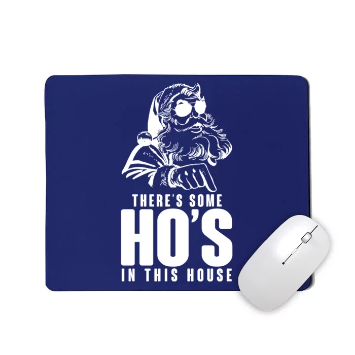 There's Some Ho's In This House Funny Vintage Christmas Mousepad