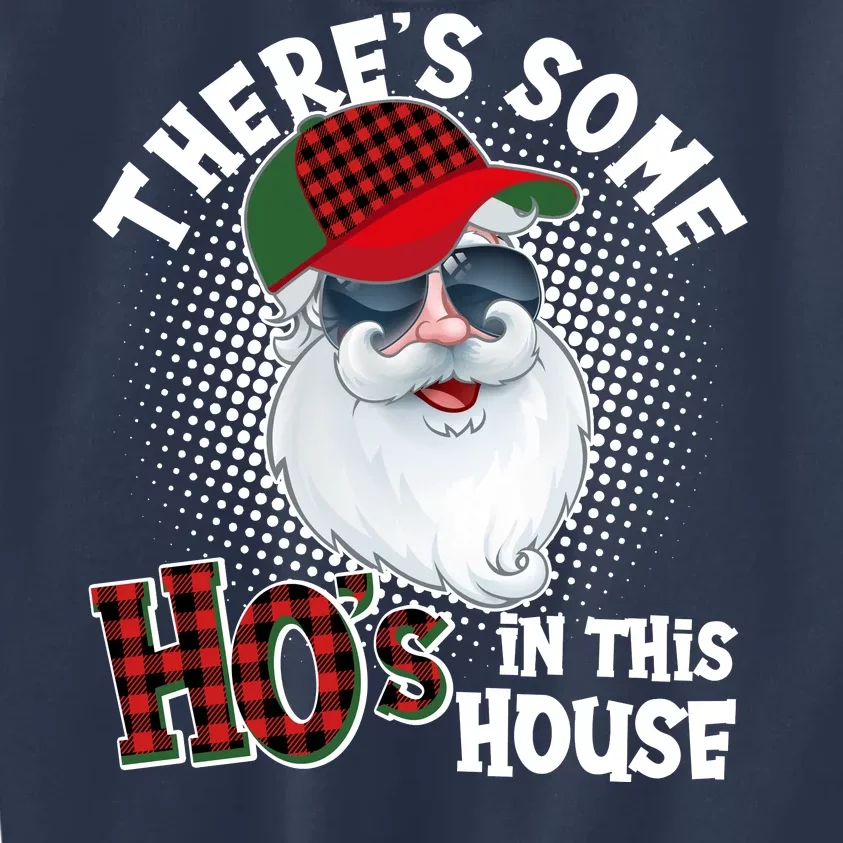 There's Some Ho's In This House Plaid Santa Kids Sweatshirt