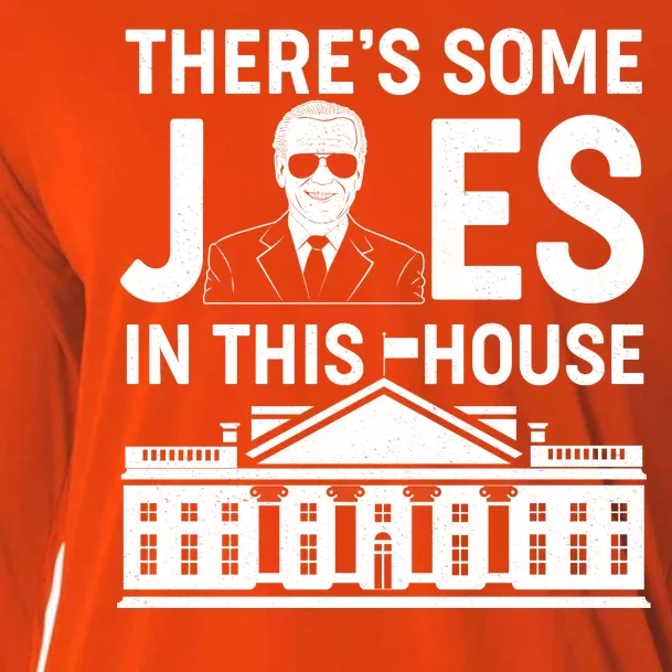 There's Some Joes In This White House President Joe Biden Cooling Performance Long Sleeve Crew