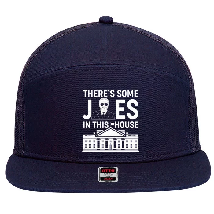 There's Some Joes In This White House President Joe Biden 7 Panel Mesh Trucker Snapback Hat