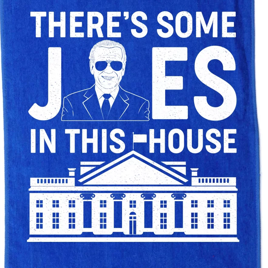 There's Some Joes In This White House President Joe Biden Platinum Collection Golf Towel