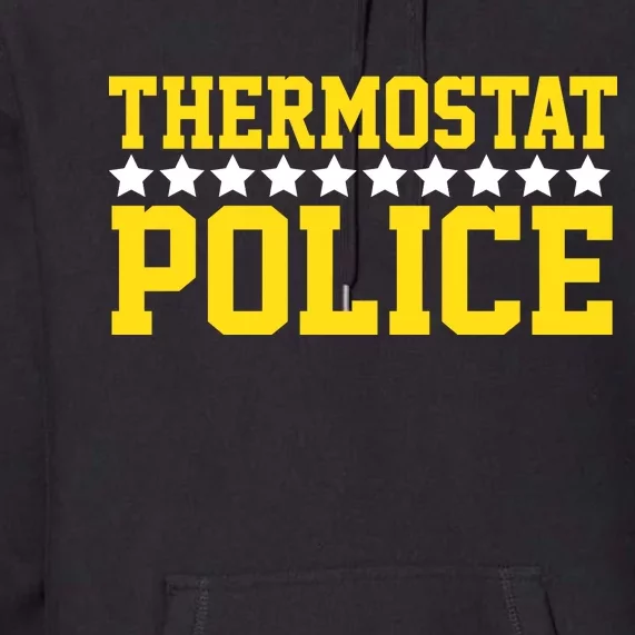 Thermostat Police Premium Hoodie