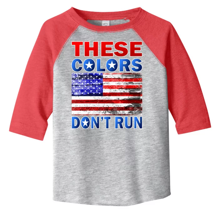 These Colors Don't Run Toddler Fine Jersey T-Shirt