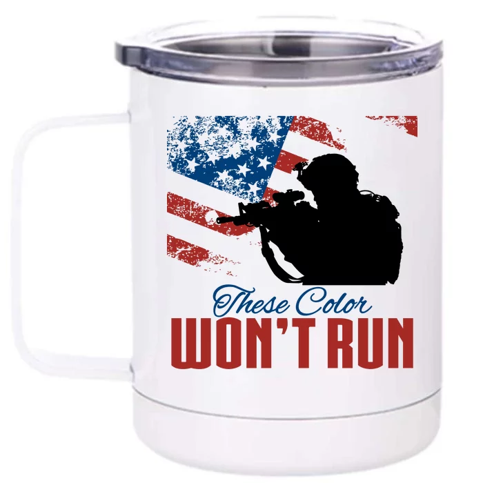 These Colors Won't Run Front & Back 12oz Stainless Steel Tumbler Cup