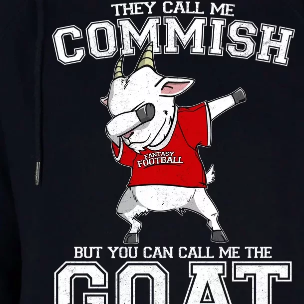 They Call Me Commish GOAT Womens Funnel Neck Pullover Hood