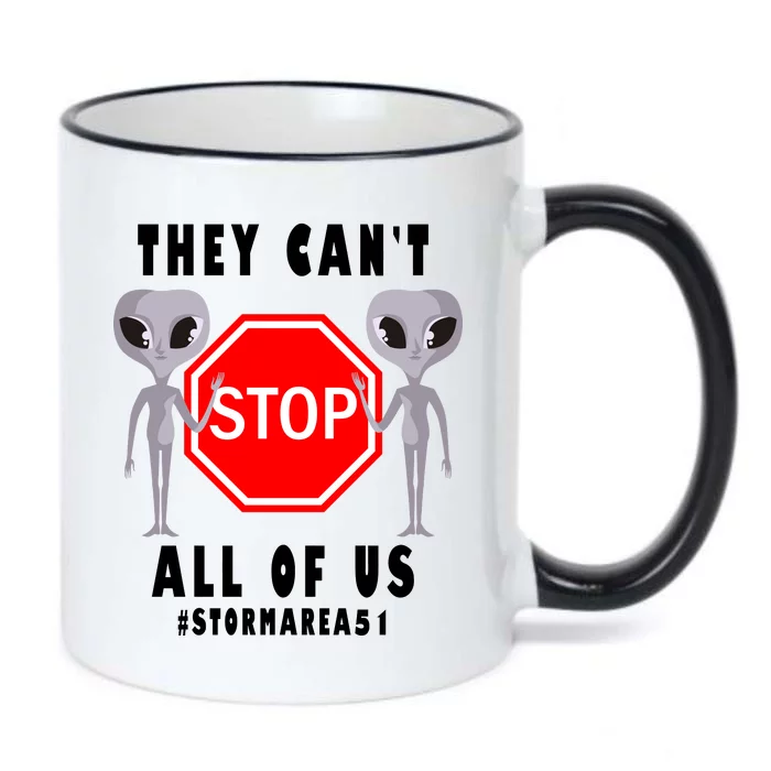 They Can't Stop All Of Us Aliens Storm Area 51 Black Color Changing Mug