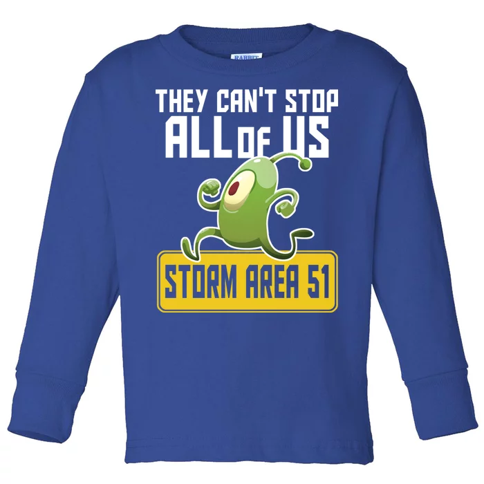 They Can't Stop Us All Storm Area 51 Alien Running Toddler Long Sleeve Shirt