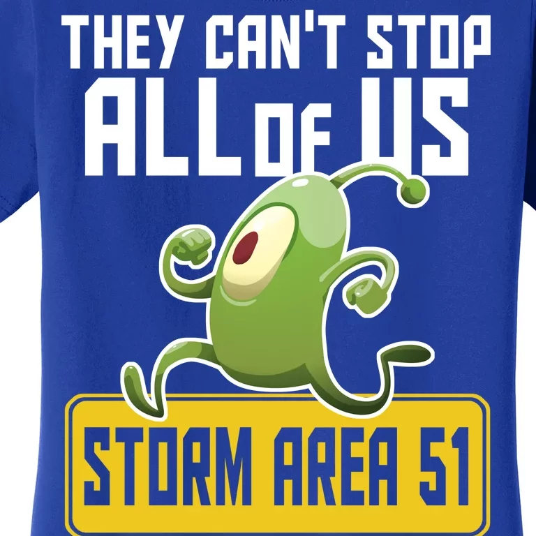 They Can't Stop Us All Storm Area 51 Alien Running Women's T-Shirt