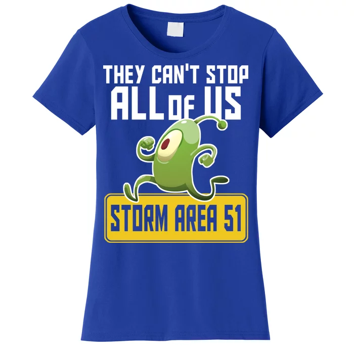 They Can't Stop Us All Storm Area 51 Alien Running Women's T-Shirt