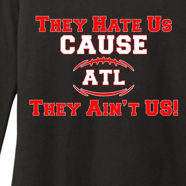 They Hate Us Cause They Aint Us ATL Atlanta Football Womens CVC Long Sleeve Shirt