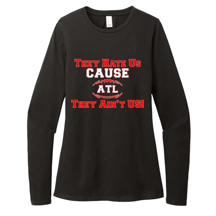 They Hate Us Cause They Aint Us ATL Atlanta Football Womens CVC Long Sleeve Shirt