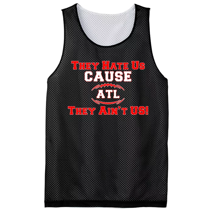 They Hate Us Cause They Aint Us ATL Atlanta Football Mesh Reversible Basketball Jersey Tank