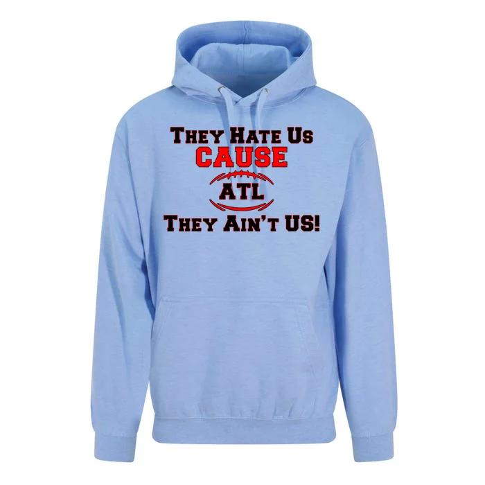 They Hate Us Cause They Aint Us ATL Atlanta Football Unisex Surf Hoodie