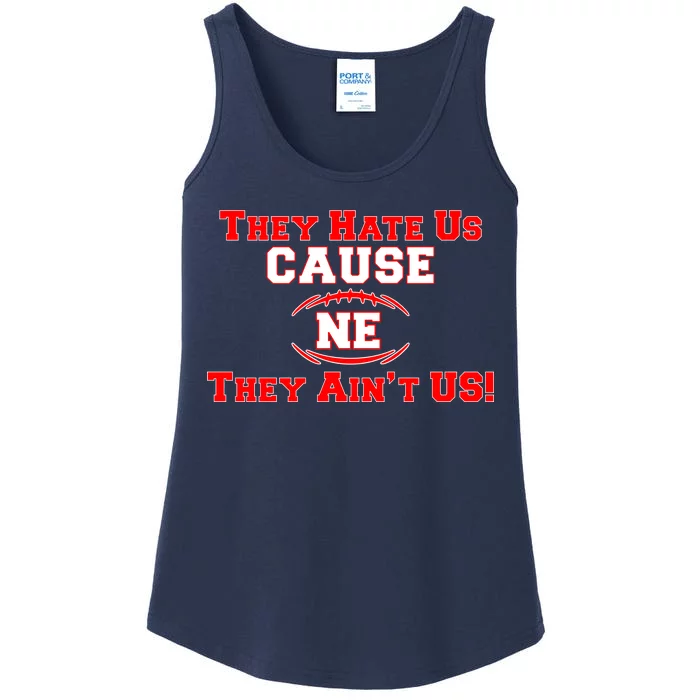 They Hate Us Cause They Aint Us NE New England Football Ladies Essential Tank