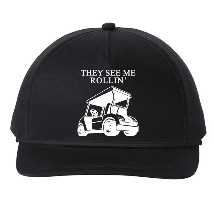 They See Me Rollin Funny Golf Cart Snapback Five-Panel Rope Hat